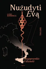 Slapyvardis: Vilanelė. Nužudyti Evą 1