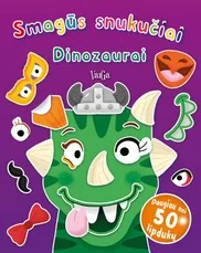 Smagūs snukučiai. Dinozaurai