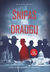 Šnipas tarp draugų: Kimas Filbis ir didžioji išdavystė