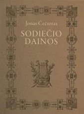 Sodiečio dainos. Pieśni wieśniaka