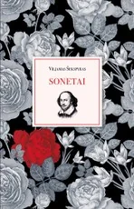 SONETAI. Visi 154 nemirtingi garsiausio pasaulyje  dramaturgo ir poeto Williamo Shakespeare'o sonetai, kaskart iš naujo užburiantys viso pasaulio romantikų ir poezijos gerbėjų širdis, priverčiantys patikėti meilės galia
