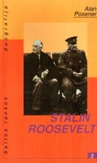 Stalin. Roosevelt — biografijos