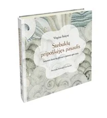 Stebuklų pripoškėjęs pasaulis