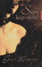 Stipri kaip mirtis — klasika