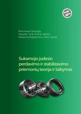 Sukamojo judesio perdavimo ir stabilizavimo priemonės