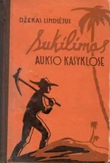 Sukilimas aukso kasyklose — senos-retos-knygos