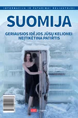Suomija. Geriausios idėjos jūsų kelionei. Neįtikėtina patirtis