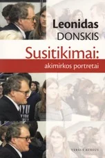 Susitikimai: akimirkos portretai