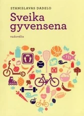 Sveika gyvensena. Vadovėlis