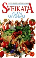 Sveikata visam gyvenimui