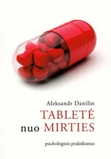 Tabletė nuo mirties — naturalioji-ir-alternatyvi-medicina
