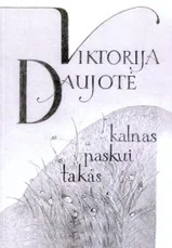 Takas paskui kalnas: išsirašytieji