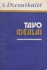 Tavo idealai — psichologija