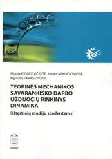 Teorinės mechanikos savarankiško darbo užduotys. Dinamika (ištęstinių studijų studentams)