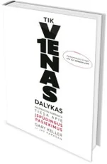 TIK VIENAS DALYKAS: neįprastai paprasta tiesa apie įspūdingus rezultatus. Perkamiausia knyga JAV bei amazon.com