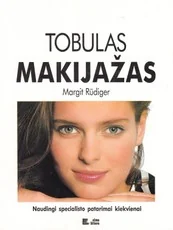 Tobulas makiažas — grozis