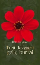 Treji devyneri gėlių burtai — ezoterika