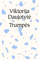 Trumpės, arba Trumpos mintys