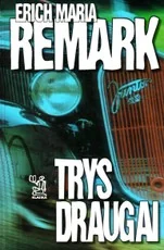 Trys draugai (1999) — klasika-jaunimui