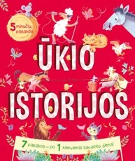 Ūkio istorijos: 5 minučių pasakos