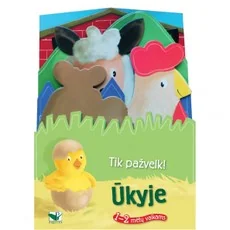 Ūkyje: tik pažvelk. 1-2 metų vaikams