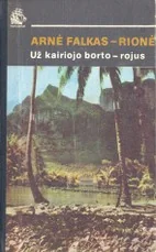Už kairiojo borto – rojus — kelioniu-istorijos1