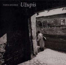 Užupis 2004 — fotografija