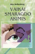 Vaikai smaragdo akimis