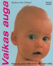 Vaikas auga — literatura-tevams
