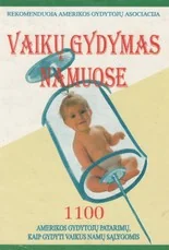 Vaiko gydymas namuose