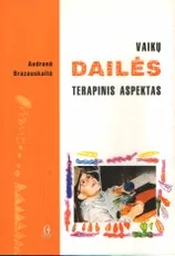 Vaikų dailės terapinis aspektas