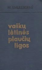 Vaikų lėtinės plaučių ligos — gamta-mokslai