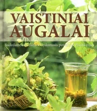 Vaistiniai augalai — gamtos-zinynai