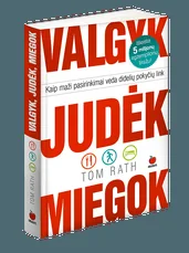 Valgyk, judėk, miegok. Kaip maži pasirinkimai veda didelių pokyčių link