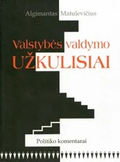 Valstybės valdymo užkulisiai — politika