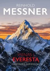 Vienas į EVERESTĄ. Krištolinis horizontas