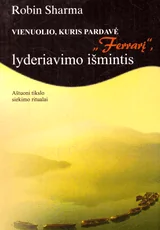 Vienuolio, kuris pardavė „Ferrarį“, lyderiavimo išmintis (2006)