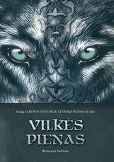 Vilkės pienas. „Karūnos švytuoklė“ 3 dalis