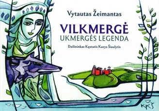 Vilkmergė. Ukmergės legenda
