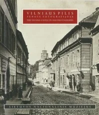 Vilniaus pilis senose fotografijose — fotografija