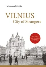 Vilnius – city of strangers