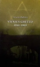 Vilnius Ghetto, 1941–1943