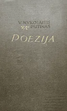 Vincas Mykolaitis-Putinas. Poezija (1956)