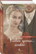 Violeta ryžtasi… ištekėti. Meilės uostas. 2 knyga