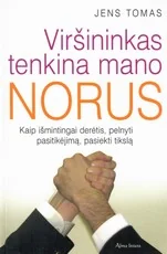 Viršininkas tenkina mano norus — karjera-ir-finansai