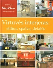 Virtuvės interjeras: stilius, spalva, detalės — interjero-dizainas