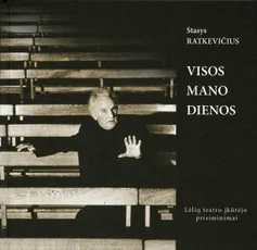 Visos mano dienos — prisiminimai-dienorasciai