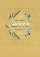 Zaberezinskiai. Rimvydo palikuonys XV–XVI amžiaus Lietuvos Didžiosios Kunigaikštystės valdančiajame elite