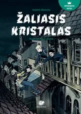 Žaliasis kristalas — grozine-literatura-jaunimui