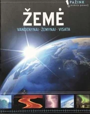 Žemė. Vandenynai. Žemynai. Visata — enciklopedijos-zinynai-vaikams